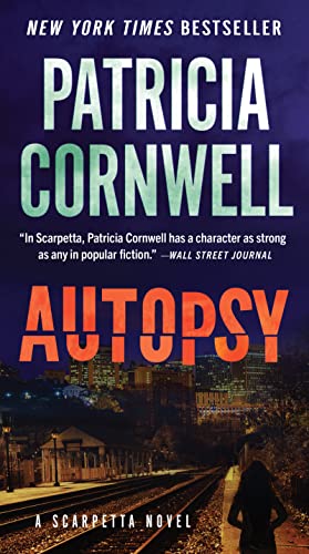 Autopsy: A Scarpetta Novel (Kay Scarpetta, 25)