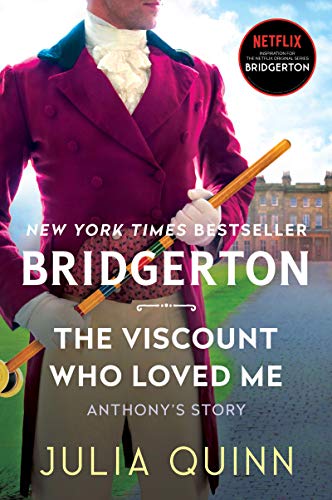 The Viscount Who Loved Me: Bridgerton (Bridgertons, 2)(Mas Market Paperback)