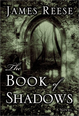 The Book of Shadows: A Novel