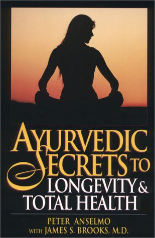 Ayurvedic Secrets to Longevity & Total Health