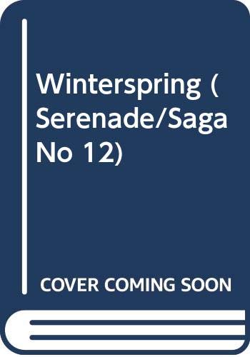 Winterspring (Serenade/Saga No 12)