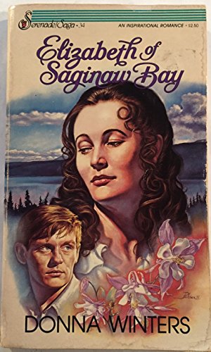 Elizabeth of Saginaw Bay (Serenade Saga)