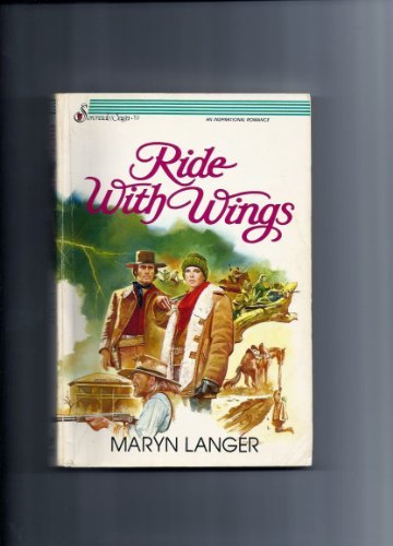 Ride With Wings (Serenade Saga)