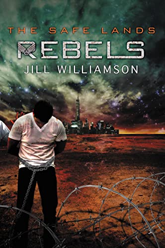 Rebels (The Safe Lands)