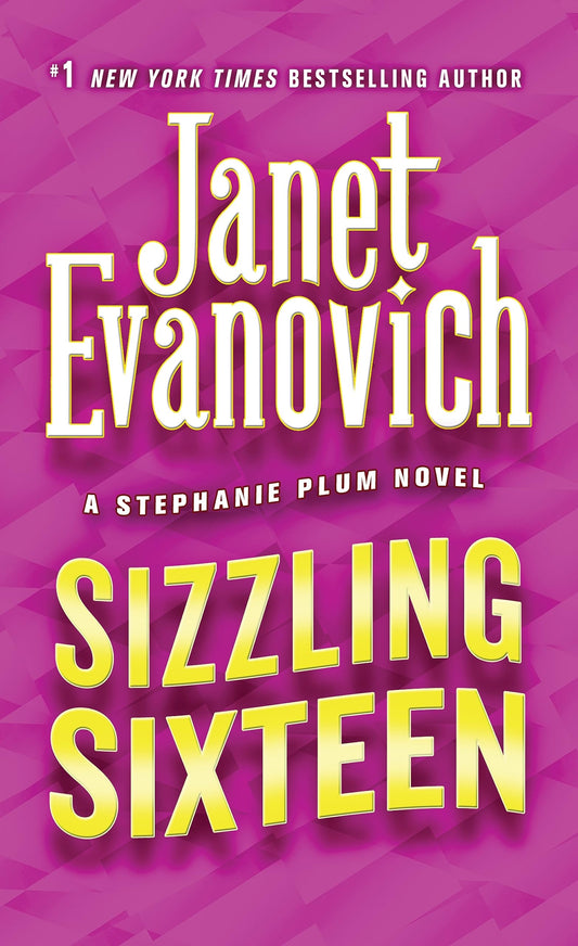 Sizzling Sixteen (Stephanie Plum Novels, 16)