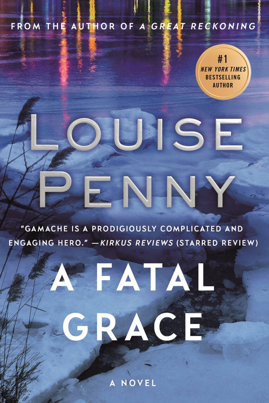 A Fatal Grace: A Chief Inspector Gamache Novel (Chief Inspector Gamache Novel, 2)