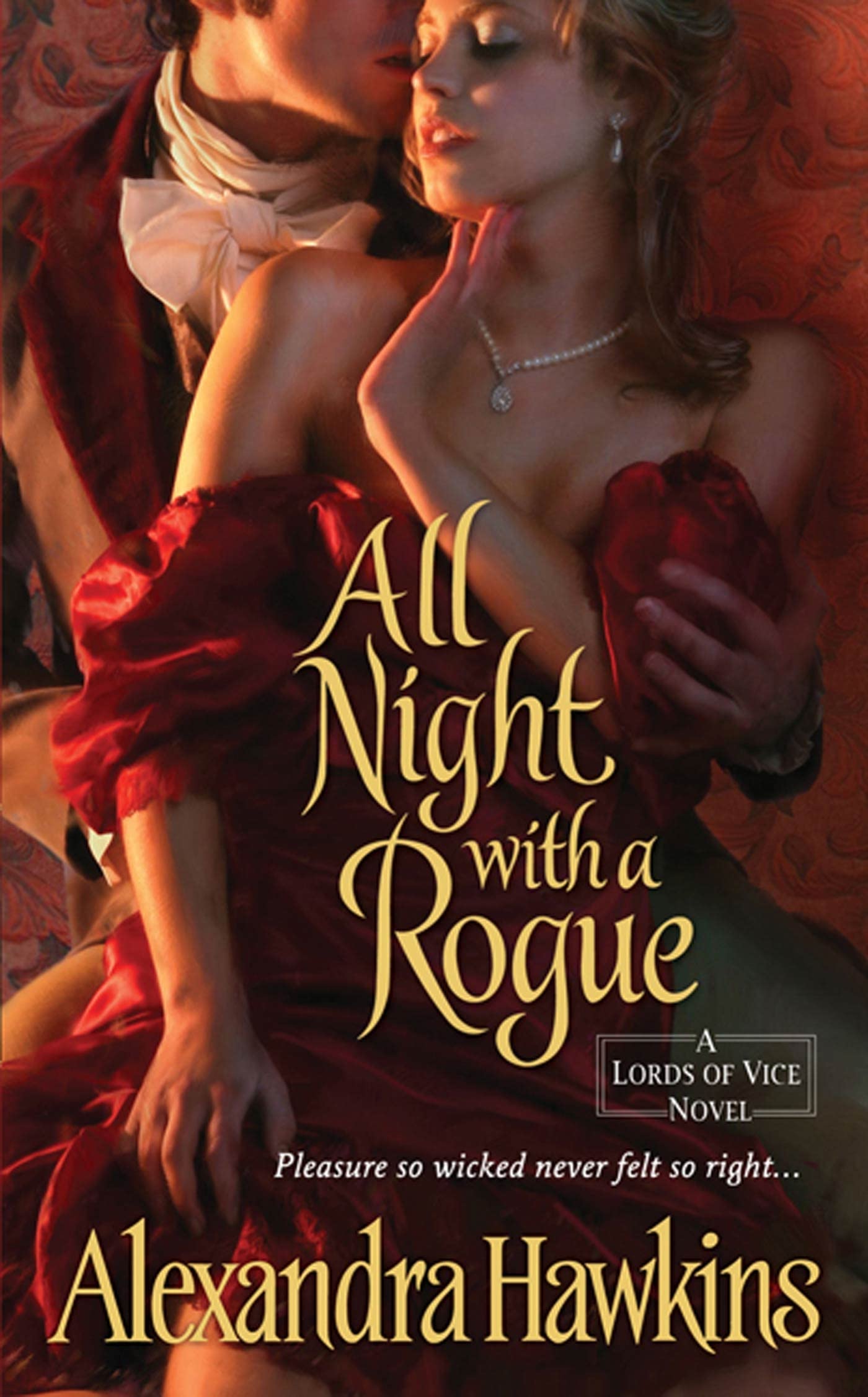 All Night with a Rogue: Lords of Vice