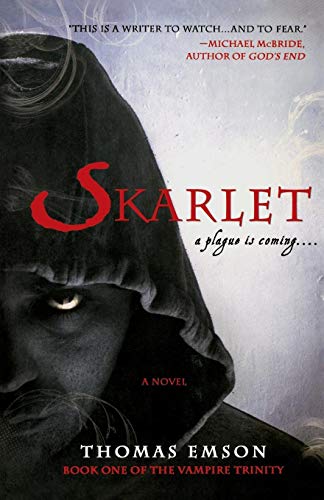 Skarlet: Part One of the Vampire Trinity (Vampire Babylon)