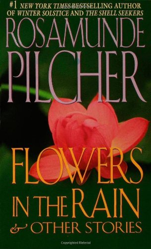 Flowers In The Rain: & Other Stories