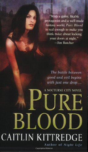 Pure Blood (Nocturne City, Book 2)