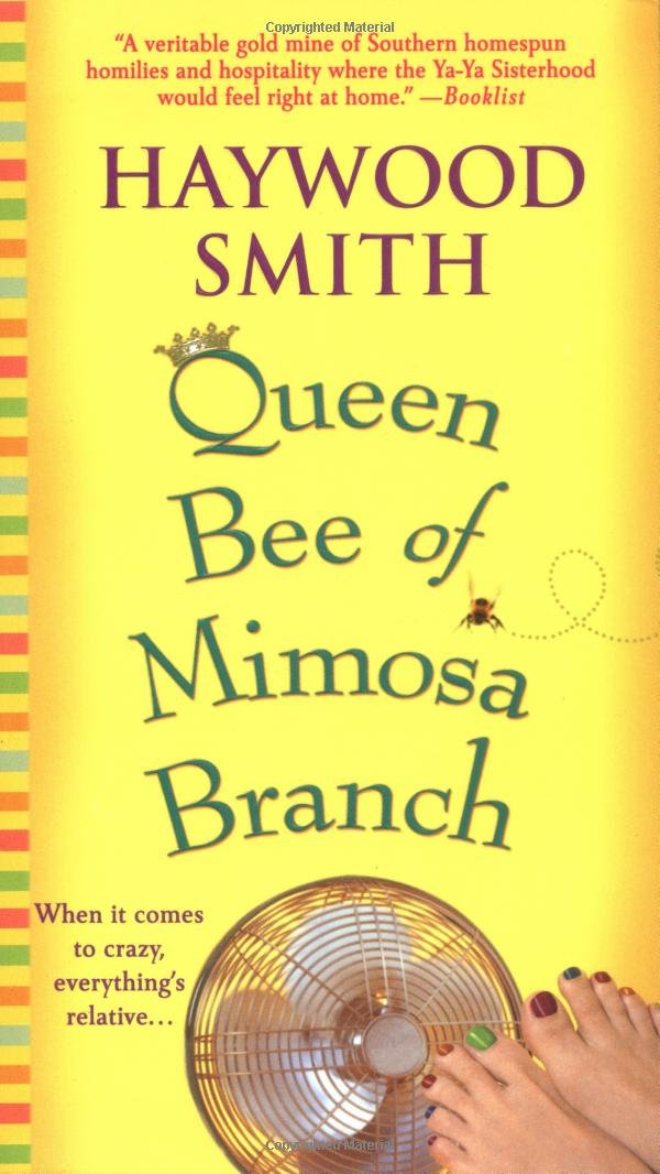 Queen Bee of Mimosa Branch: A Novel