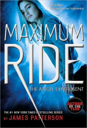 Maximum Ride (The Angel Experiment)