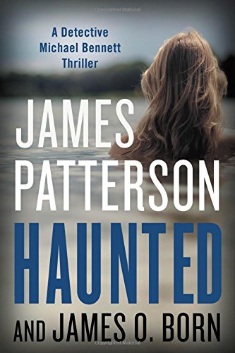 Haunted (A Michael Bennett Thriller, 10)