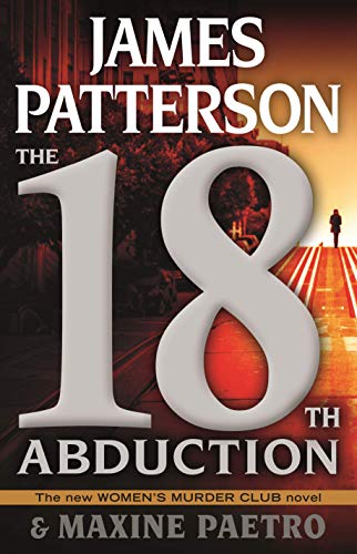 The 18th Abduction (A Women's Murder Club Thriller, 18) (No Dust Jacket)