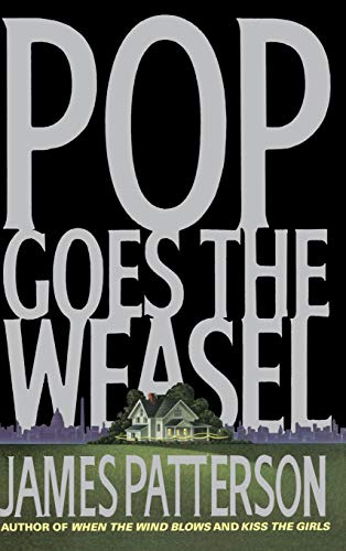 Pop Goes the Weasel (Alex Cross, 5)