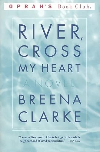 River, Cross My Heart: A Novel (Oprah's Book Club)