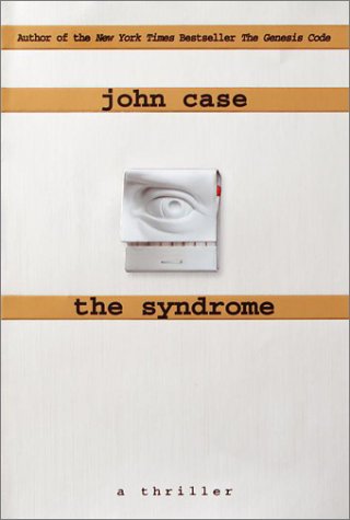 The Syndrome : A Thriller