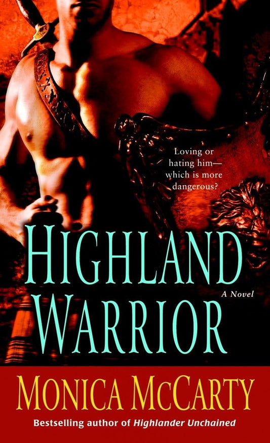 Highland Warrior: A Novel (Campbell Trilogy)