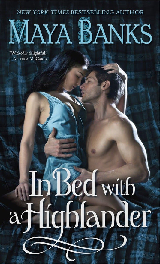 In Bed with a Highlander (The Highlanders)