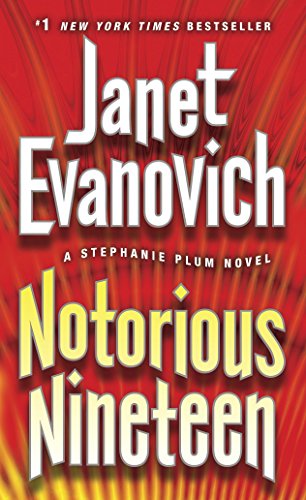 Notorious Nineteen: A Stephanie Plum Novel (Mass Market Paperback)