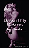 Unearthly Desires (Nexus)