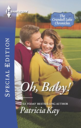 Oh, Baby! (The Crandall Lake Chronicles, 1)