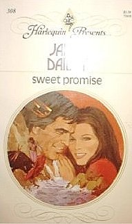 Sweet Promise (Harlequin Presents Ser., No. 308)