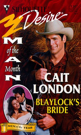 Blaylock'S Bride (Man Of The Month/Anniversary/The Blaylocks) (Silhouette Desire)