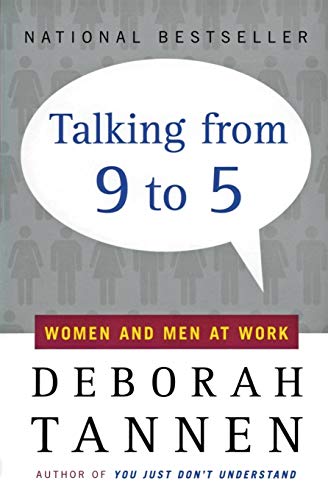 Talking from 9 to 5: Women and Men at Work