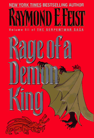 Rage of a Demon King (Serpentwar Saga)