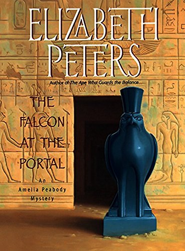 The Falcon at the Portal: An Amelia Peabody Mystery (NO DUSTJACKET)