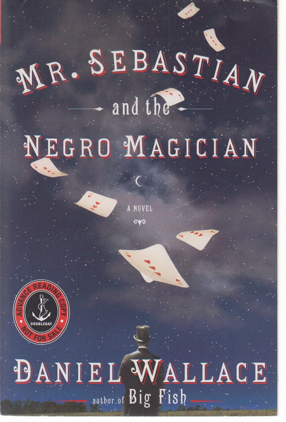 Mr. Sebastian and the Negro Magician: A Novel