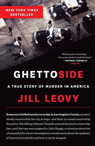 Ghettoside: A True Story of Murder in America