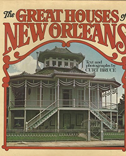 The Great Houses of New Orleans (No dust jacket)