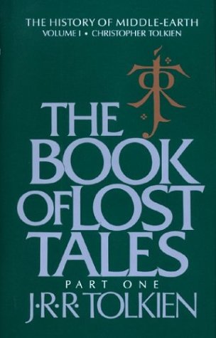 The Book of Lost Tales (History of Middle-earth) (No Dustjacket)