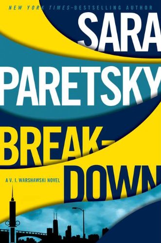 Breakdown (V.I. Warshawski Novel) (No Dust Jacket)