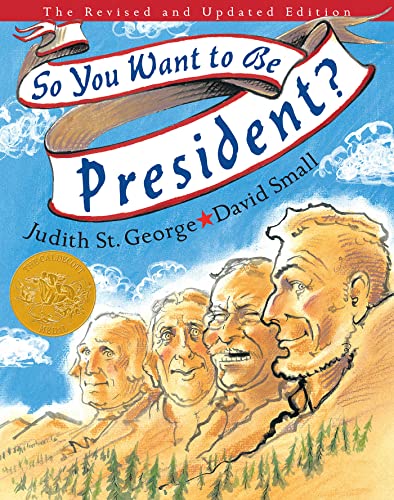 So You Want to Be President?: The Revised and Updated Edition