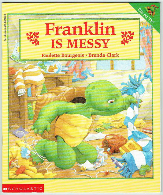 Franklin Is Messy