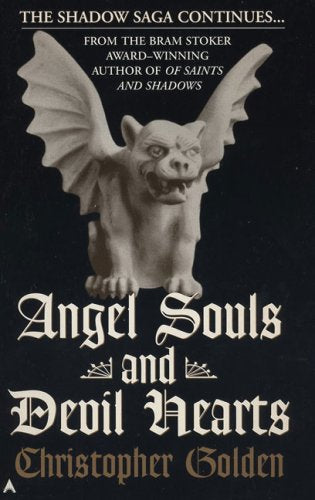 Shadow saga #2: angel souls and devil hearts