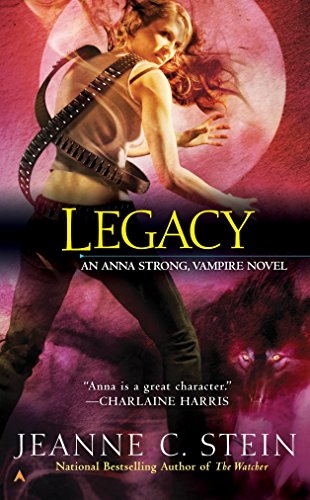 Legacy (Anna Strong Vampire Chronicles, Book 4)