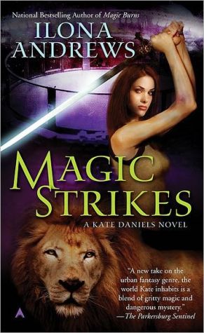 Magic Strikes (Kate Daniels)