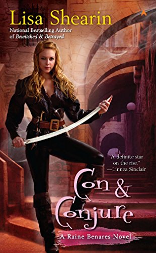 Con & Conjure (Raine Benares, Book 5)