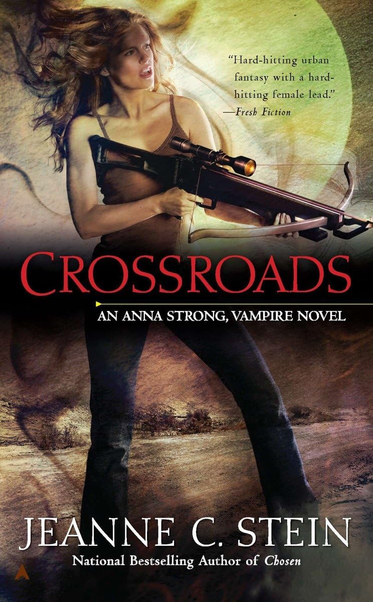 Crossroads (Anna Strong Chronicles, Book 7)