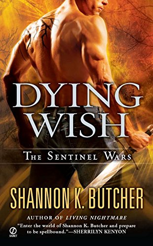 Dying Wish: A Novel of the Sentinel Wars