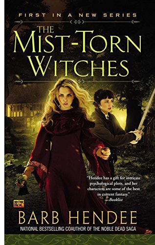 The Mist-Torn Witches (Novel of the Mist-Torn Witches)