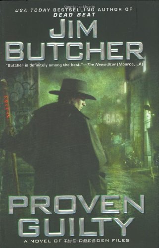 Proven Guilty (The Dresden Files, Book 8)