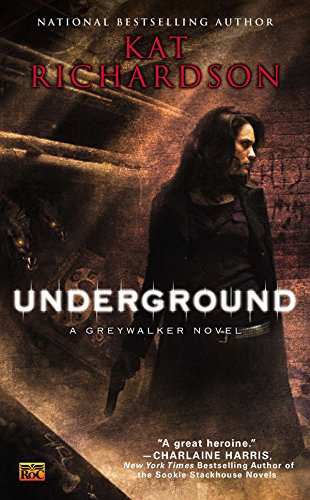 Underground (Greywalker, Book 3)