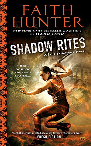 Shadow Rites (Jane Yellowrock)