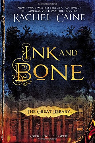 Ink and Bone (The Great Library)