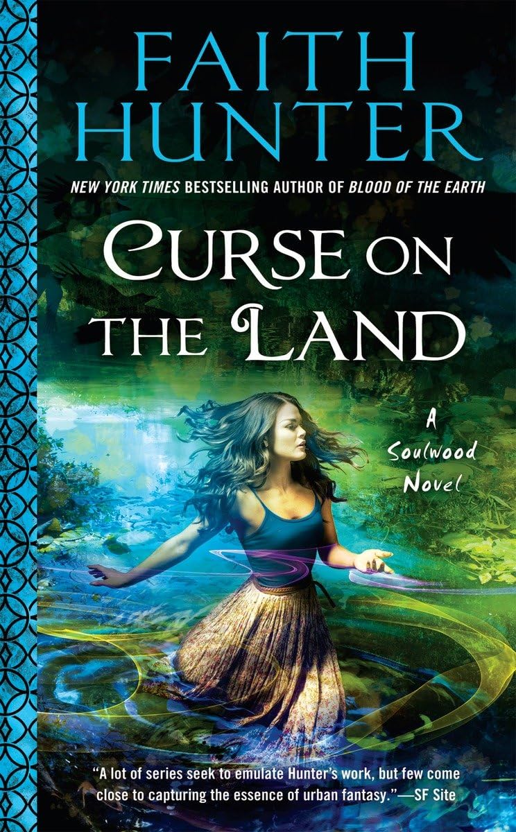 Curse on the Land (A Soulwood Novel)